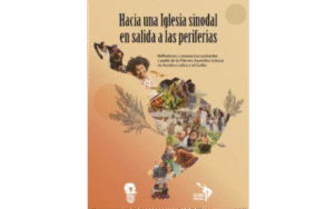 Hacia una Iglesia sinodal en salida a las periferias